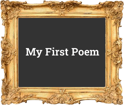 2017 - My First Poem
